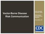 Vector-Borne Disease Risk Communication