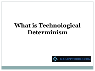 What is Technological Determinism