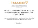 IMAGO7 --THE FIRST 7T MR IN ITALY: POTENTIALITY AND TECHNICAL