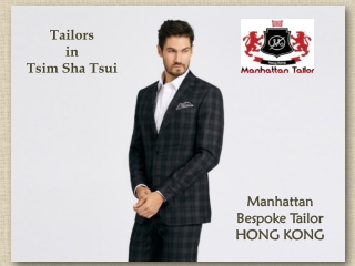 Best Hong Kong Tailors | Tailors In Tsim Sha Tsui