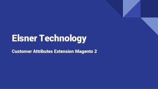 Customer Attributes Extension Magento 2