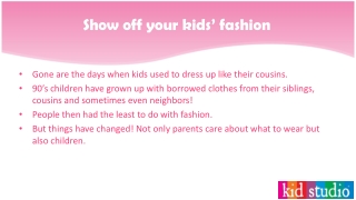 Show off your kids’ fashion