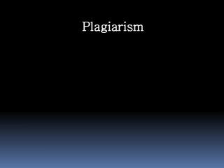 Plagiarism