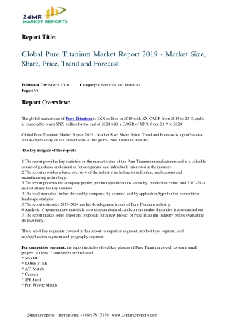Pure Titanium Analysis, Growth Drivers, Trends, and Forecast till 2024