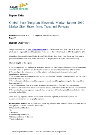 Pure Tungsten Electrode Set For Rapid Growth And Trend, By 2024