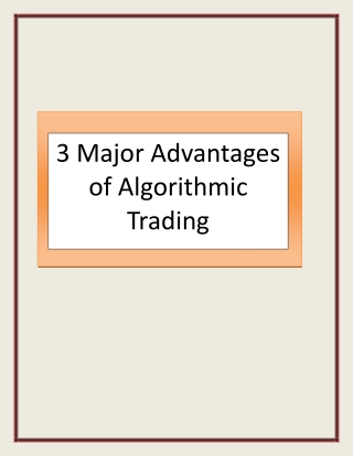 3 Major Advantages of Algorithmic Trading