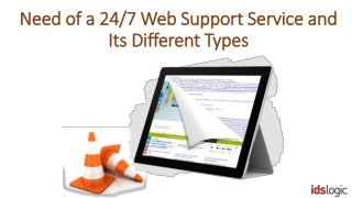 Understanding the Need of a 24/7 Web Support Service and Its Different Types