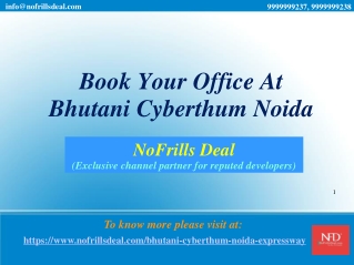 Book Your Office At Bhutani Cyberthum Noida