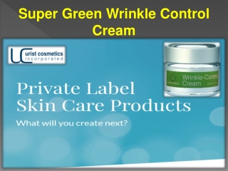 Super Green Wrinkle Control Cream