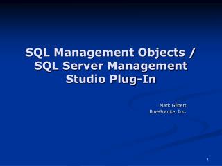 SQL Management Objects / SQL Server Management Studio Plug-In
