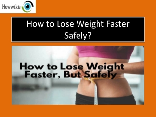 How to Lose Weight Faster?
