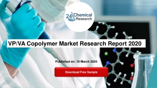 VP/VA Copolymer Market Research Report 2020