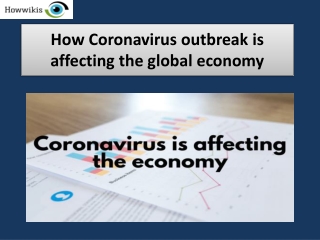 How Coronavirus Outbreak is Affecting the Global Economy?