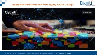 Enterprise transformation from legacy QA to DevOps