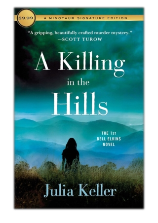 [PDF] Free Download A Killing in the Hills By Julia Keller