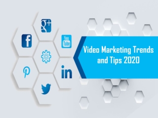 Video Marketing Trends and Tips 2020