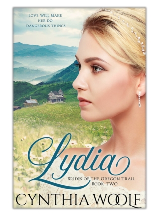 [PDF] Free Download Lydia By Cynthia Woolf