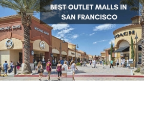 BEST OUTLET MALLS IN SAN FRANCISCO