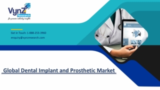 Global Dental Implant and Prosthetic Market – Analysis and Forecast (2018-2024)