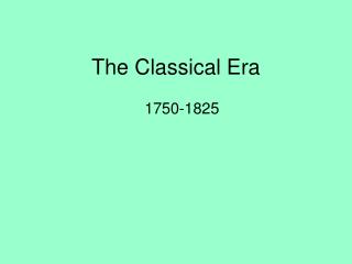 The Classical Era