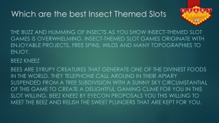 Which are the best Insect Themed Slots