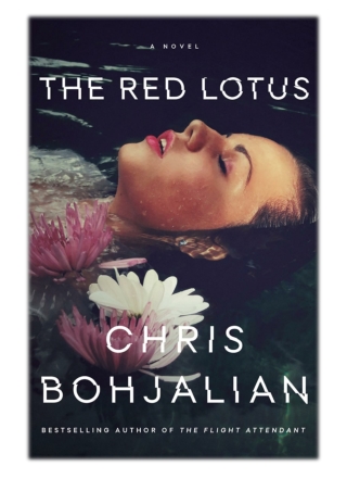 [PDF] Free Download The Red Lotus By Chris Bohjalian