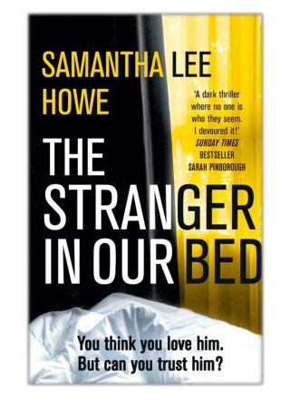 [PDF] Free Download The Stranger in Our Bed By Samantha Lee Howe