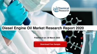 Diesel Engine Oil Market Research Report 2020