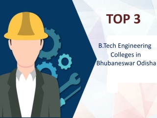 Top 3 B.Tech Engineering Colleges in Bhubaneswar Odisha