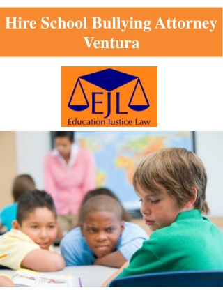 Hire School Bullying Attorney Ventura