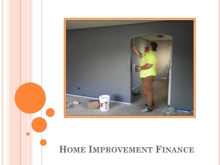 Planning To Renovate Your House? Apply For Home Improvement Finance