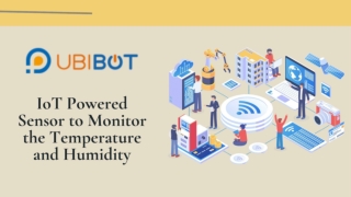 IoT Powered Sensor to Monitor the Temperature and Humidity