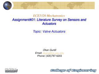 ECE5320 Mechatronics Assignment#01: Literature Survey on Sensors and Actuators Topic: Valve Actuators
