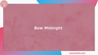 Bow Midnight