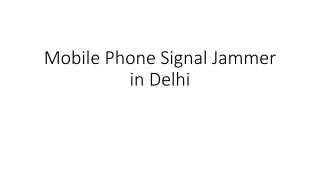 Mobile Phone Signal Jammer in Delhi