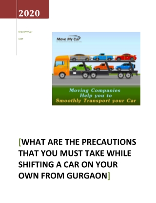 What Are The Precautions That You Must Take While Shifting a Car on Your Own From Gurgaon