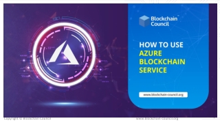 How To Use Azure Blockchain Service