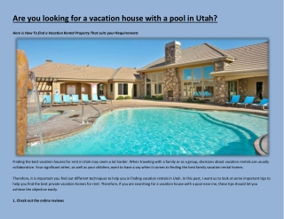 Are you looking for a vacation house with a pool in Utah?