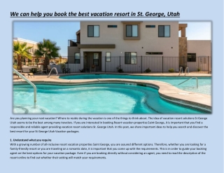 We can help you book the best vacation resort in St. George, Utah