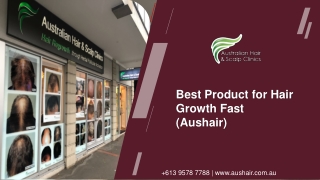 Best Product for Hair Growth Fast (Aushair)