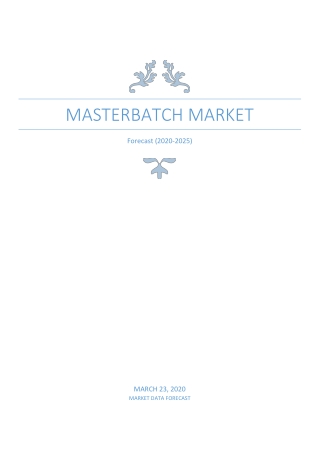 Masterbatch market Analysis and forecast (2020-2025)