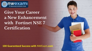 Give Your Career a New Enhancement with Fortinet NSE 7 Certification [PDF]