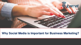 Why Social Media is Important for Business Marketing?