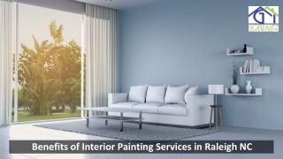 Benefits of Interior Painting Services in Raleigh NC