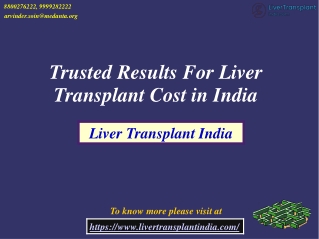 Trusted Results For Liver Transplant Cost In India