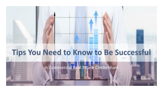 The secret to Commercial Real Estate Success in Cheltenham