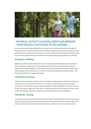 PHYSICAL ACTIVITY & ACTIVE LIFESTYLES IMPROVE YOUR HEALTH! 5 ACTIVITIES TO GET MOVING