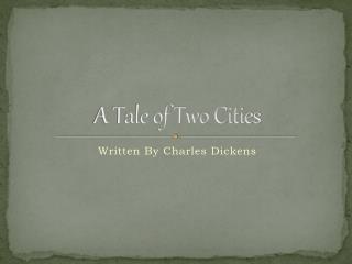 A Tale of Two Cities
