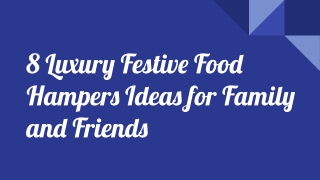 Buy Festive Feast Food Hampers Online