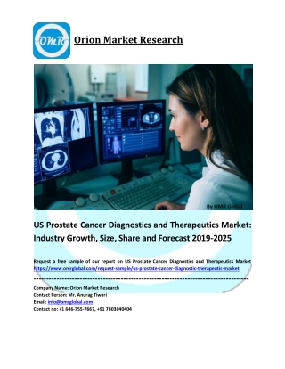 US Prostate Cancer Diagnostics and Therapeutics MarketGrowth, Size, Share, Industry Report and Forecast to 2019-2025